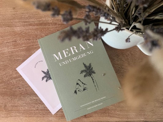 Ein neuer Meran-Guide