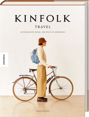 Cover des Kinfolk Travel-Buchs © Knesebeck Verlag